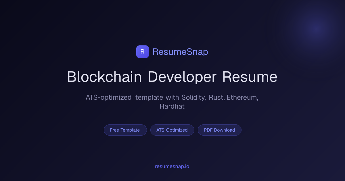 Blockchain Developer Resume Example — Free Template (2026) | ResumeSnap