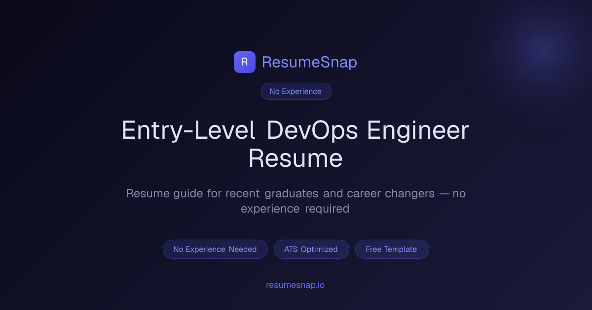 Entry-Level DevOps Engineer Resume — No Experience Guide (2026 ...