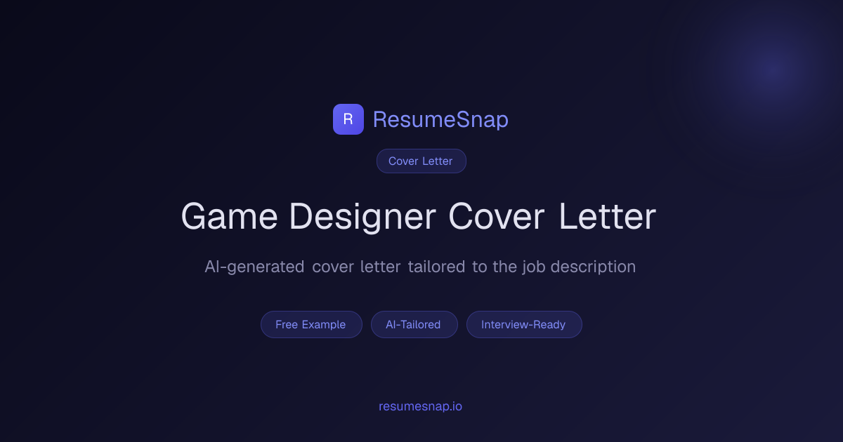 Game Designer Cover Letter Example (2026) | ResumeSnap