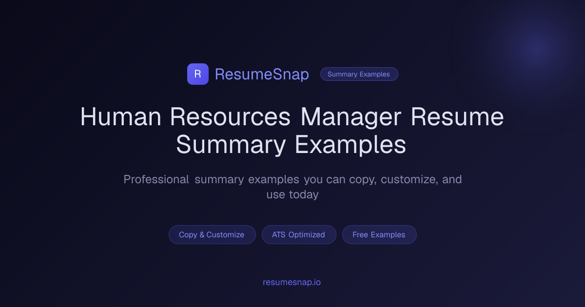 Human Resources Manager Resume Summary Examples (2026) | ResumeSnap