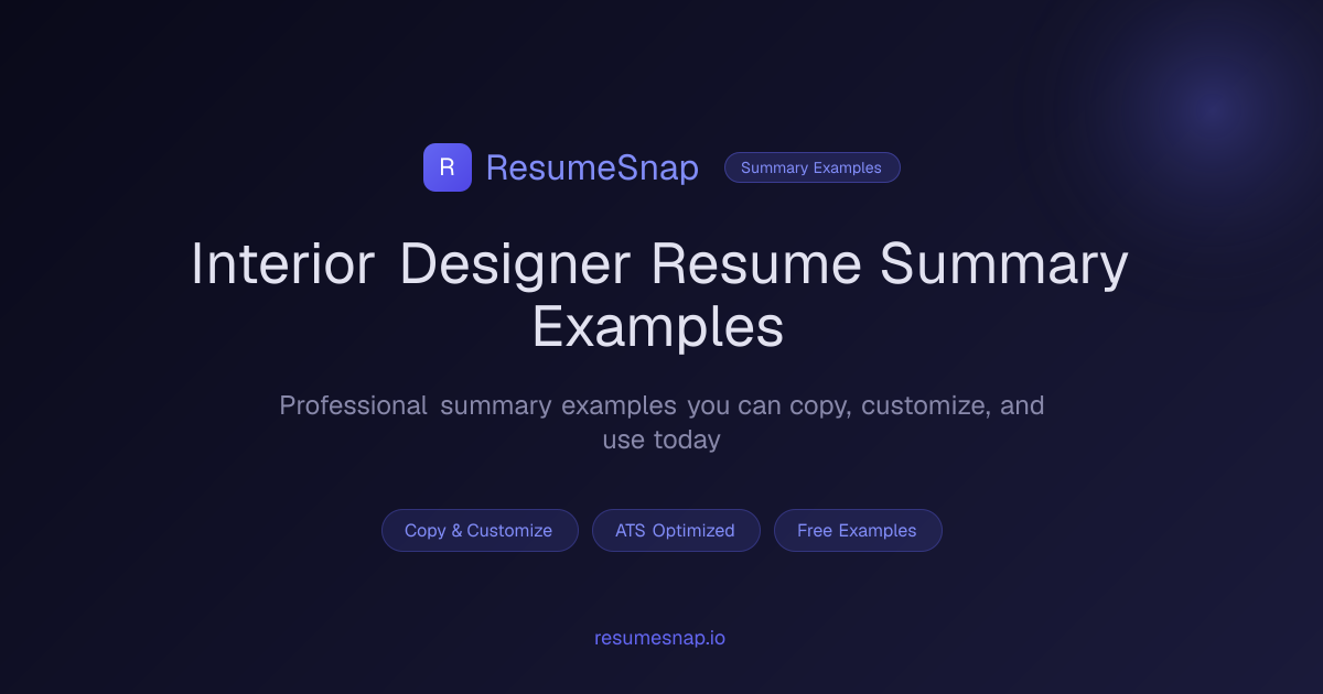 Interior Designer Resume Summary Examples (2026) | ResumeSnap