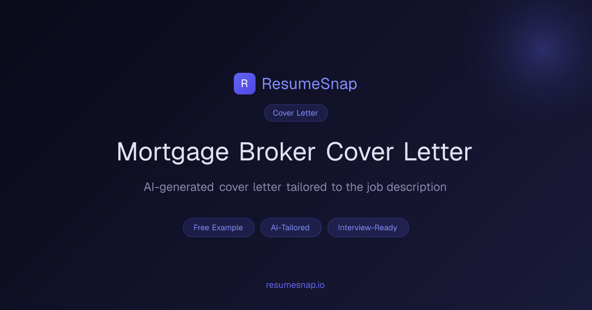 Mortgage Broker Cover Letter Example (2026) | ResumeSnap