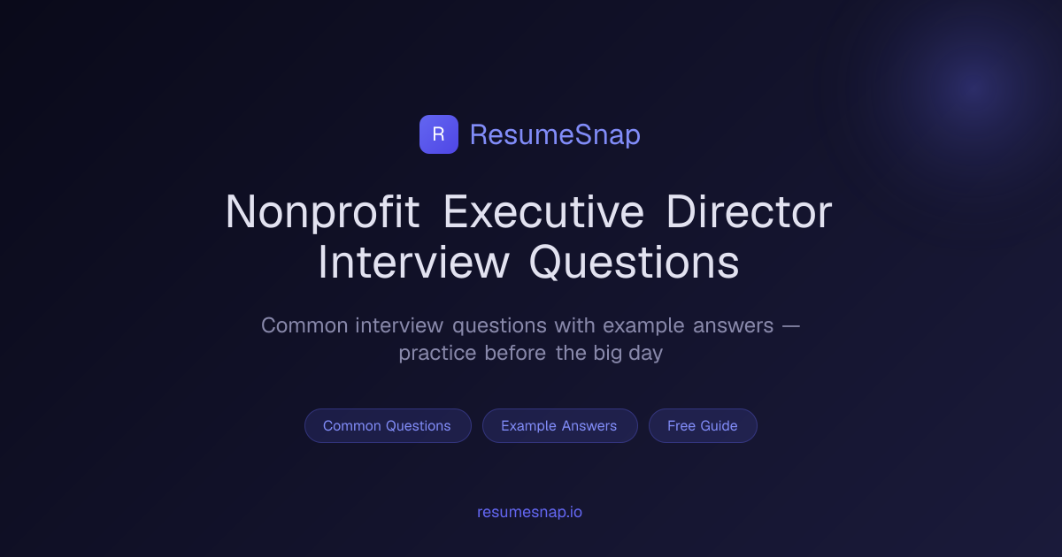 Nonprofit Executive Director Interview Questions & Answers (2026 ...