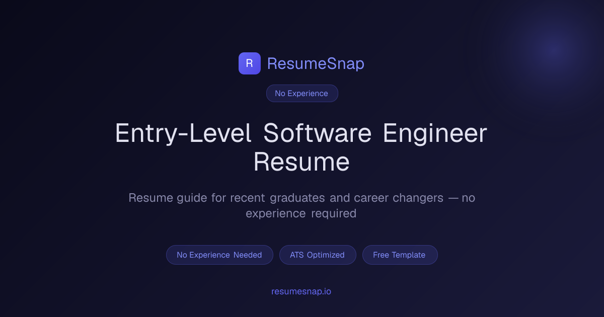 Entry-Level Software Engineer Resume — No Experience Guide (2026 ...
